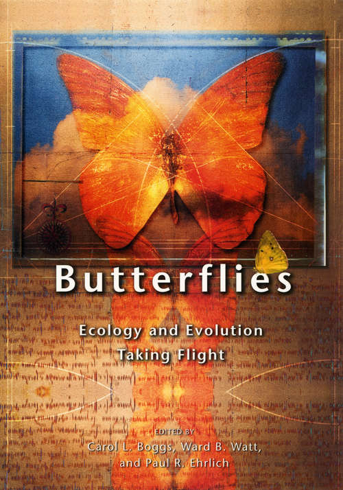 Book cover of Butterflies: Ecology and Evolution Taking Flight