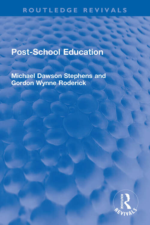 Book cover of Post-School Education (Routledge Revivals)