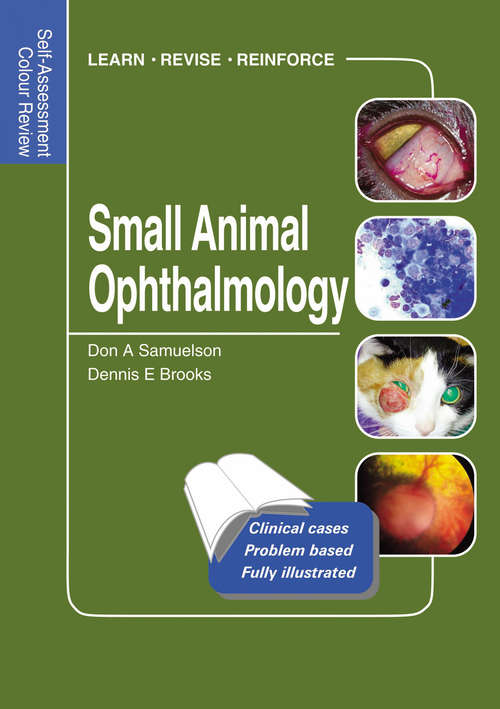 Book cover of Small Animal Ophthalmology: Self-Assessment Color Review (Self-assessment Color Review Ser.)