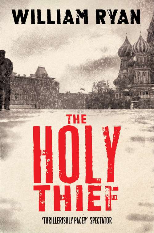 Book cover of The Holy Thief: Korolev Mysteries Book 1 (The Korolev Series #1)