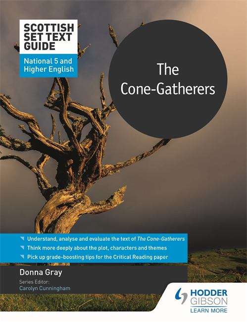 Book cover of Scottish Set Text Guide: The Cone Gatherers for National 5 and Higher English (PDF) (Scottish Set Text Guides)