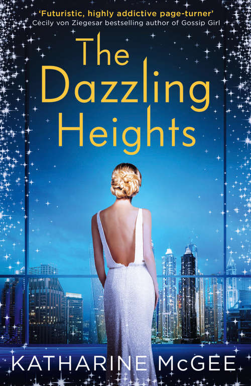 Book cover of The Dazzling Heights (ePub edition) (The Thousandth Floor #2)
