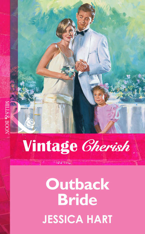 Book cover of Outback Bride: Baby At Bushman's Creek / Wedding At Waverley Creek / A Bride For Barra Creek (ePub First edition) (Mills And Boon Vintage Cherish Ser. #3646)