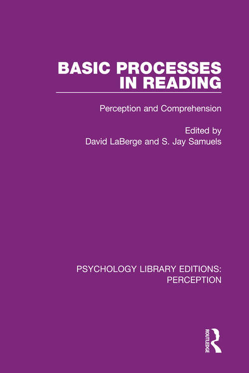 Book cover of Basic Processes in Reading: Perception and Comprehension (Psychology Library Editions: Perception #17)