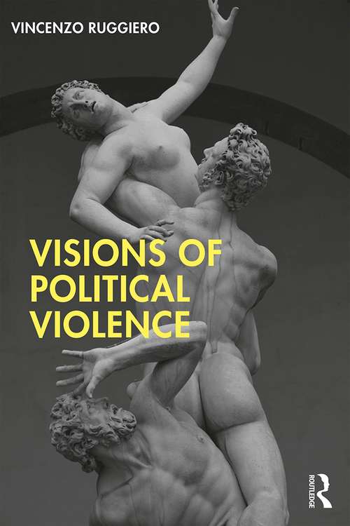 Book cover of Visions of Political Violence