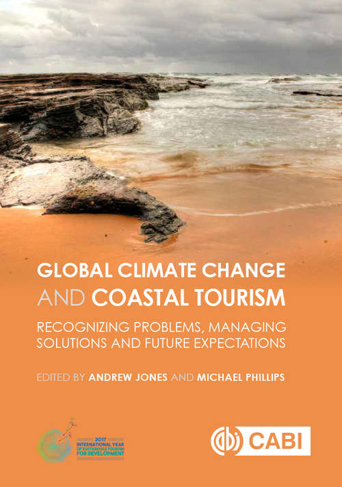 Book cover of Global Climate Change and Coastal Tourism: Recognizing Problems, Managing Solutions and Future Expectations