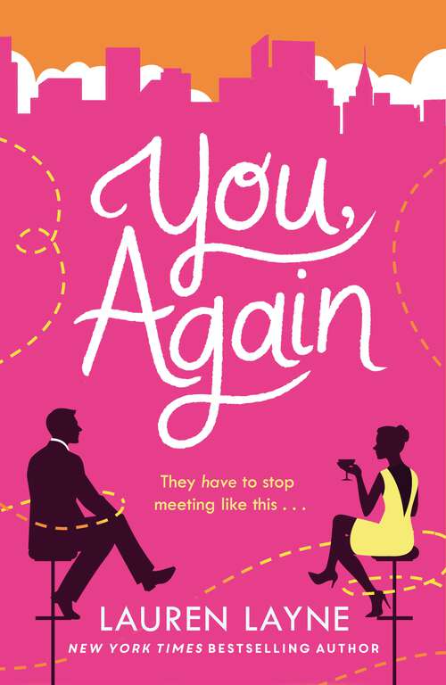 Book cover of You, Again: The sparkling and witty new opposites-attract rom-com!