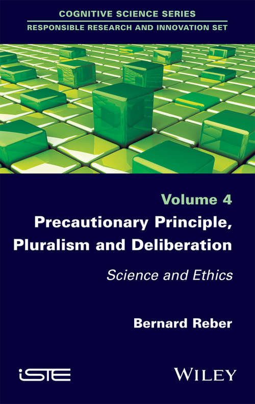 Book cover of Precautionary Principle, Pluralism and Deliberation: Science and Ethics