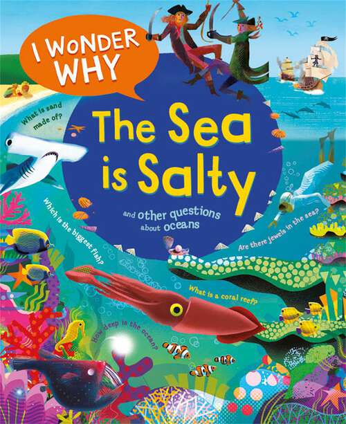 Book cover of I Wonder Why the Sea is Salty (I Wonder Why #1)