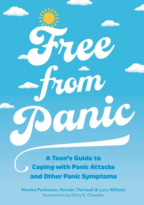 Book cover of Free from Panic: A Teen’s Guide to Coping with Panic Attacks and Panic Symptoms