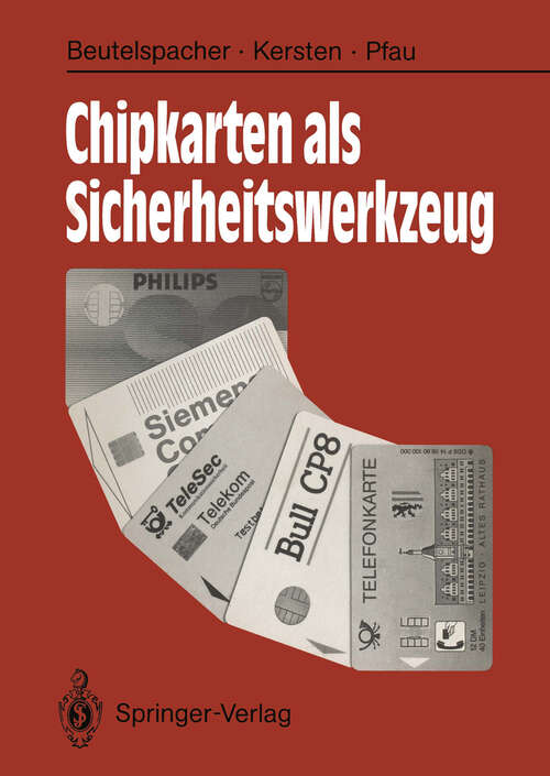 Book cover of Chipkarten als Sicherheitswerkzeug: Grundlagen und Anwendungen (1991)