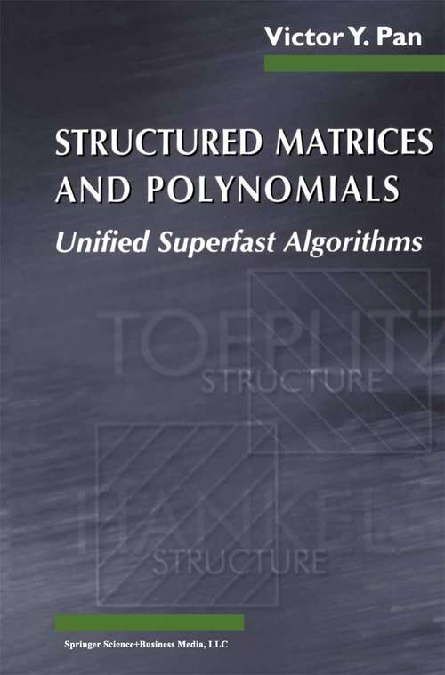 Book cover of Structured Matrices and Polynomials: Unified Superfast Algorithms (2001)
