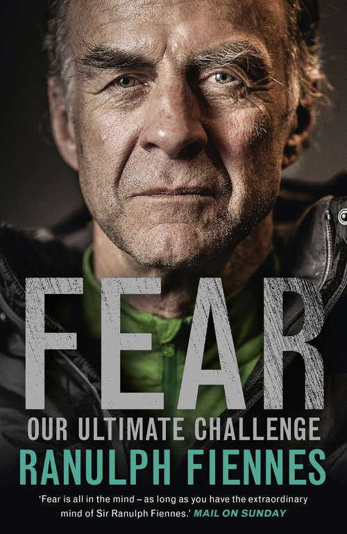 Book cover of Fear: Our Ultimate Challenge