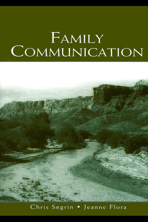 Book cover of Family Communication (Lea’s Communication Series)