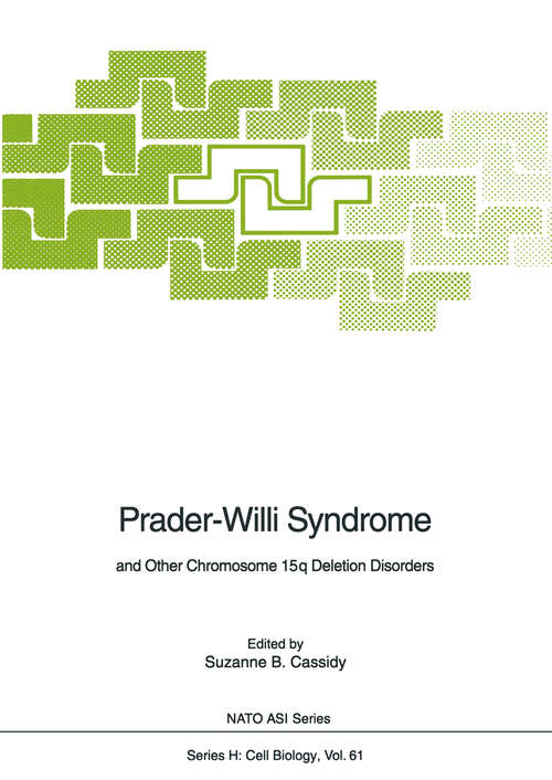 Book cover of Prader-Willi Syndrome: and Other Chromosome 15q Deletion Disorders (1992) (Nato ASI Subseries H: #61)
