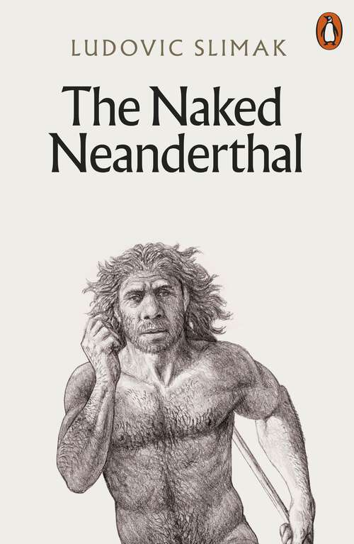 Book cover of The Naked Neanderthal