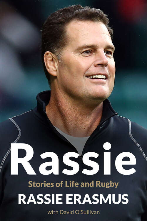 Book cover of Rassie: Stories of Life and Rugby