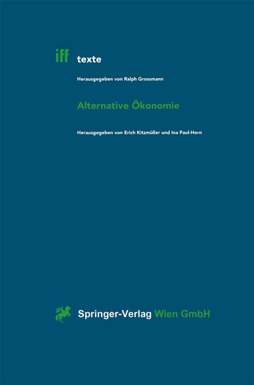 Book cover of Alternative Ökonomie (1998) (iff-Texte #4)