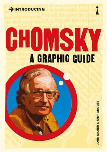 Book cover of Introducing Chomsky: A Graphic Guide (2) (Introducing...)