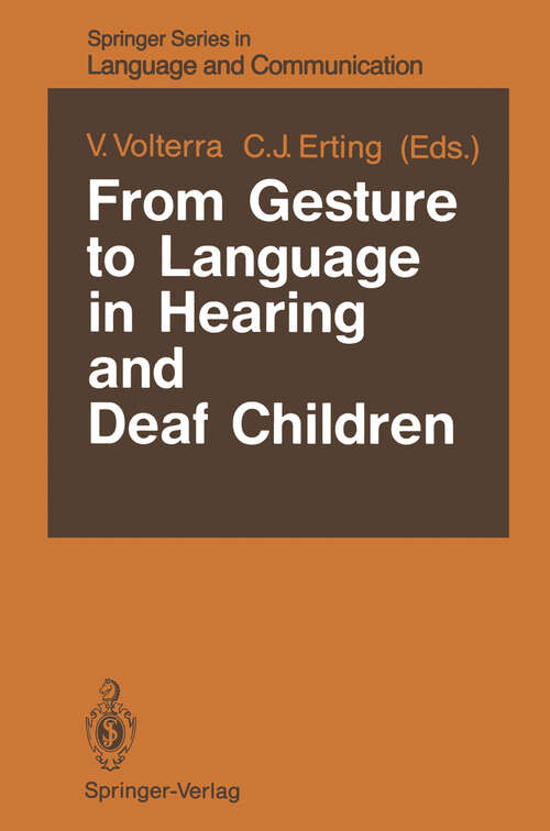 Book cover of From Gesture to Language in Hearing and Deaf Children (1990) (Springer Series in Language and Communication #27)