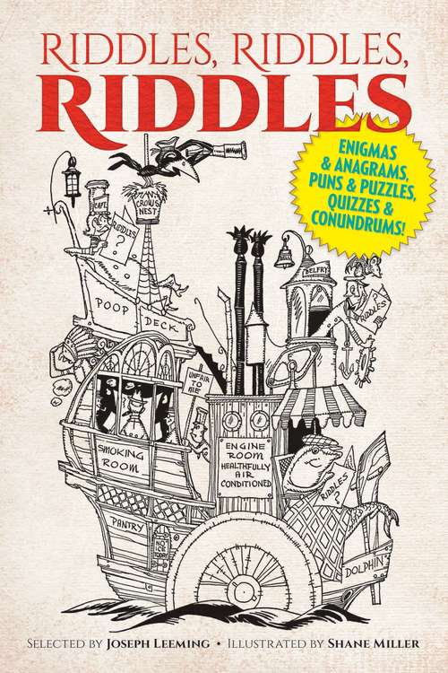 Book cover of Riddles, Riddles, Riddles: Enigmas and Anagrams, Puns and Puzzles, Quizzes and Conundrums!