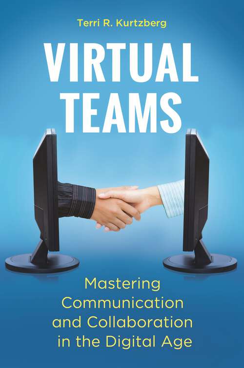 Book cover of Virtual Teams: Mastering Communication and Collaboration in the Digital Age