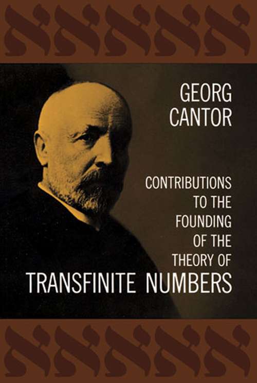 Book cover of Contributions to the Founding of the Theory of Transfinite Numbers (Dover Books on Mathematics)