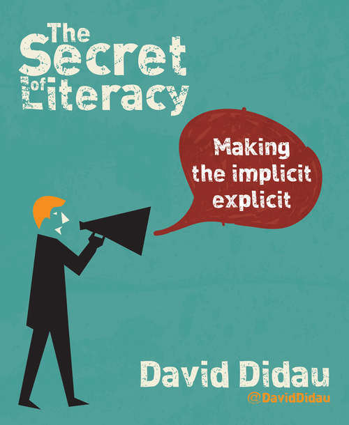 Book cover of The Secret of Literacy: Making the implicit explicit