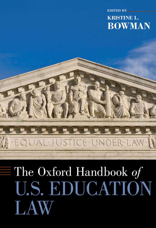 Book cover of The Oxford Handbook of U.S. Education Law (Oxford Handbooks)