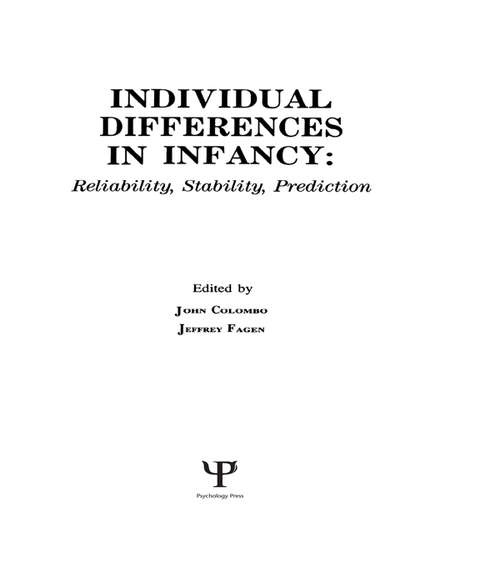 Book cover of individual Differences in infancy: Reliability, Stability, and Prediction