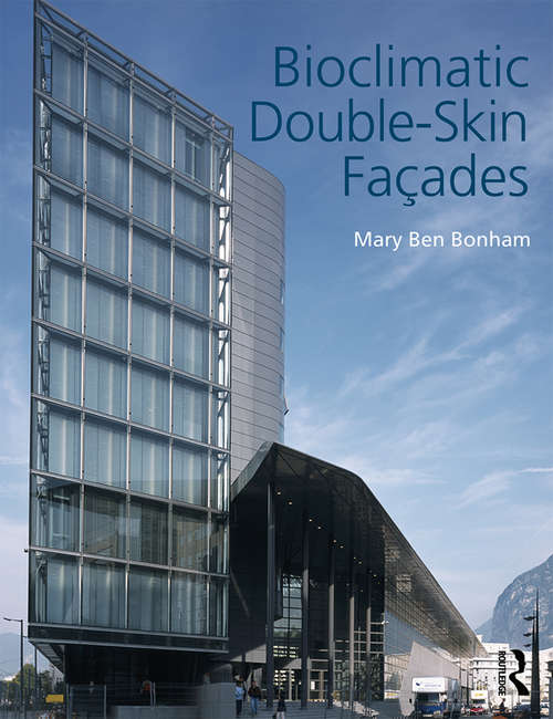 Book cover of Bioclimatic Double-Skin Façades