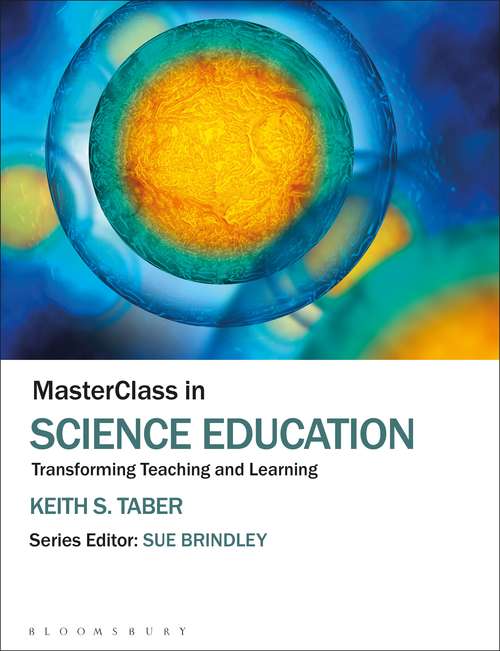 Book cover of MasterClass in Science Education: Transforming Teaching and Learning (MasterClass)
