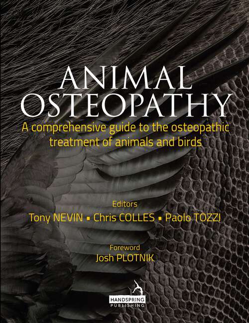 Book cover of Animal Osteopathy: A comprehensive guide to the osteopathic treatment of animals and birds