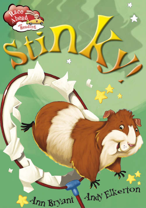 Book cover of Stinky!: Stinky! Race Ahead With Reading: Stinky! (Race Ahead With Reading #12)