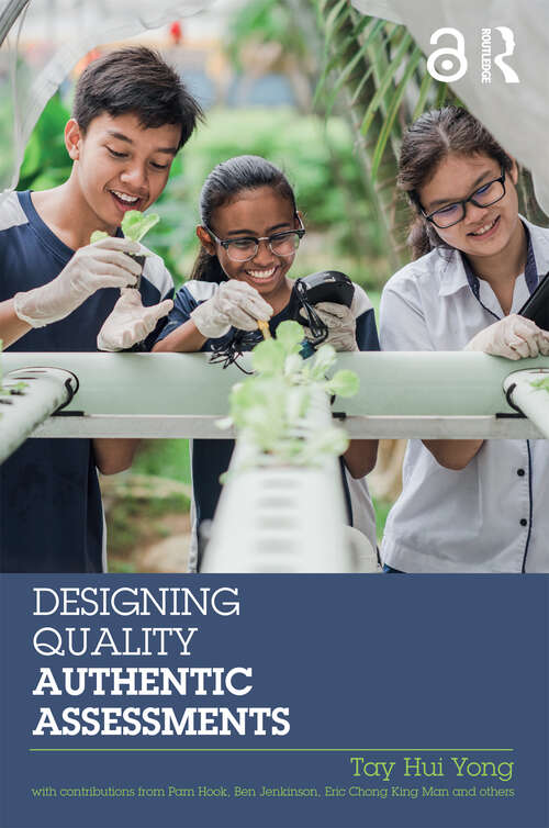 Book cover of Designing Quality Authentic Assessments (Assessment in Schools: Principles in Practice)
