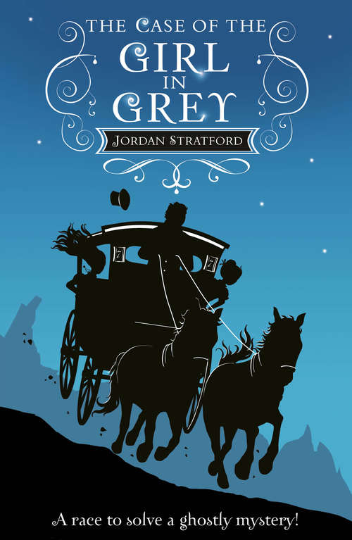 Book cover of The Case of the Girl in Grey: The Wollstonecraft Detective Agency (Wollstonecraft #2)