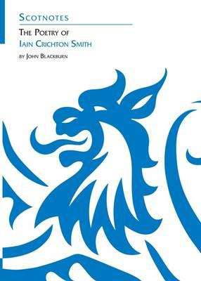 Book cover of Poetry Of Iain Crichton Smith (PDF) (Scotnotes Ser.: No. 8)