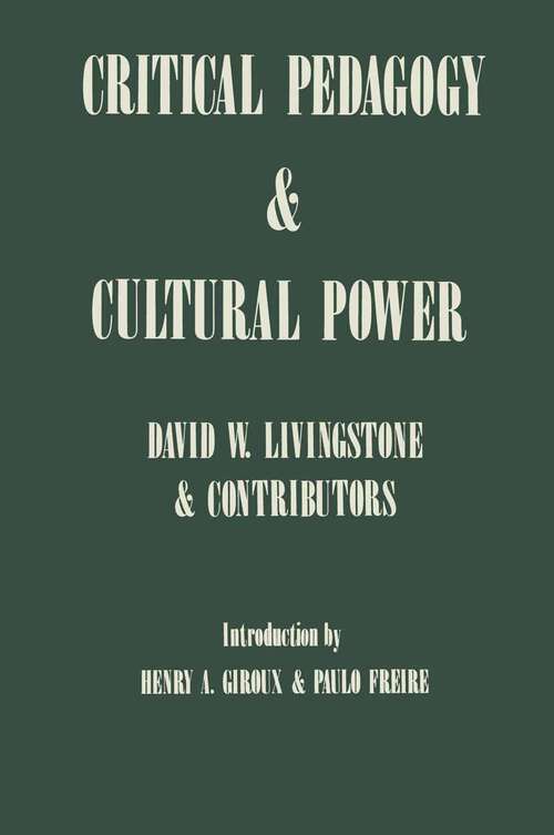 Book cover of Critical Pedagogy and Cultural Power (1st ed. 1987)