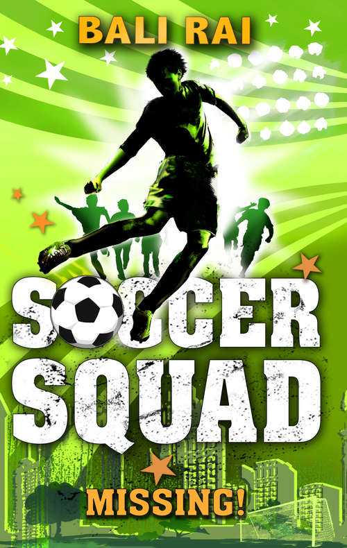 Book cover of Soccer Squad: Missing! (Soccer Squad #2)