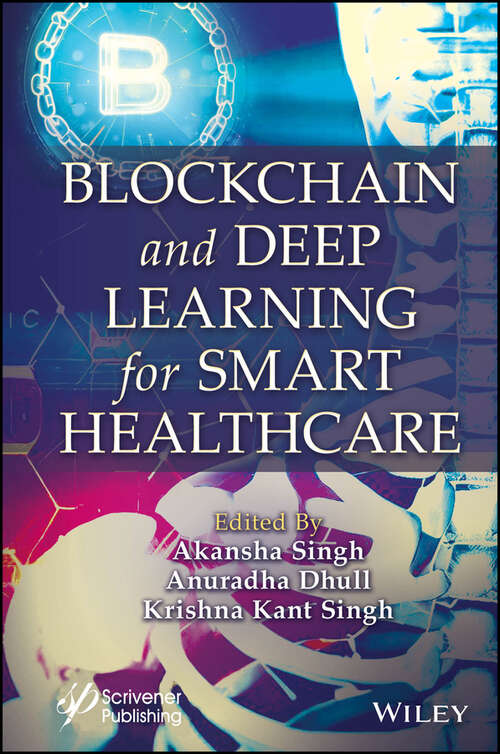 Book cover of Blockchain and Deep Learning for Smart Healthcare