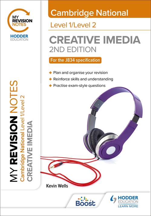 Book cover of My Revision Notes: Level 1/Level 2 Cambridge National in Creative iMedia: Second Edition