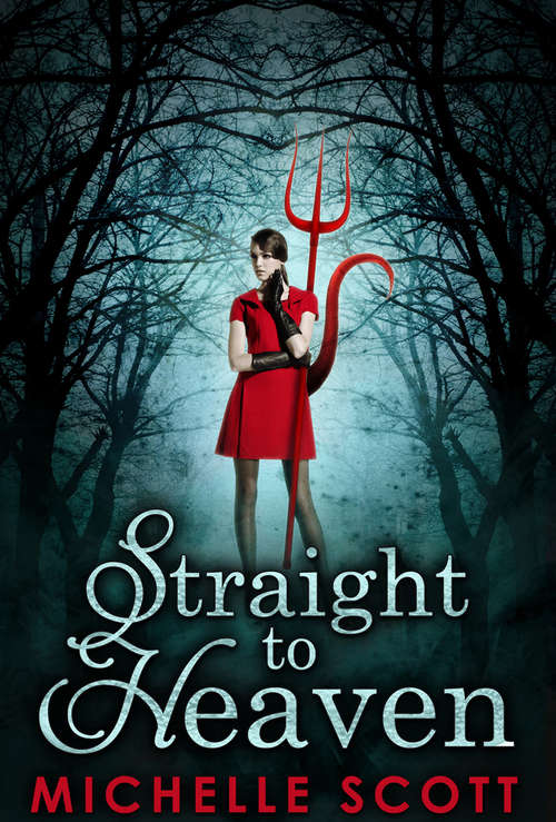 Book cover of Straight To Heaven (ePub First edition) (Lilith Straight series #2)
