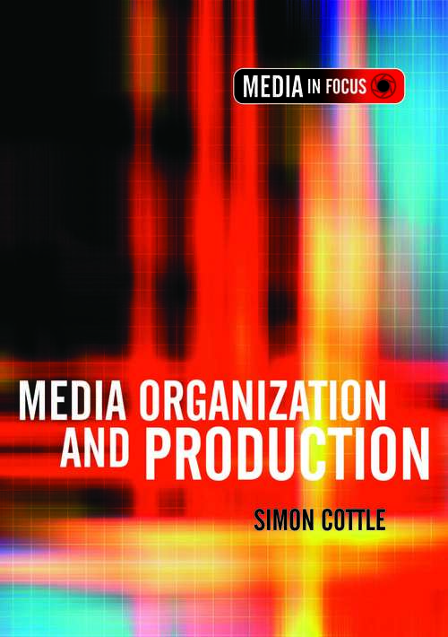 Book cover of Media Organization and Production (PDF)