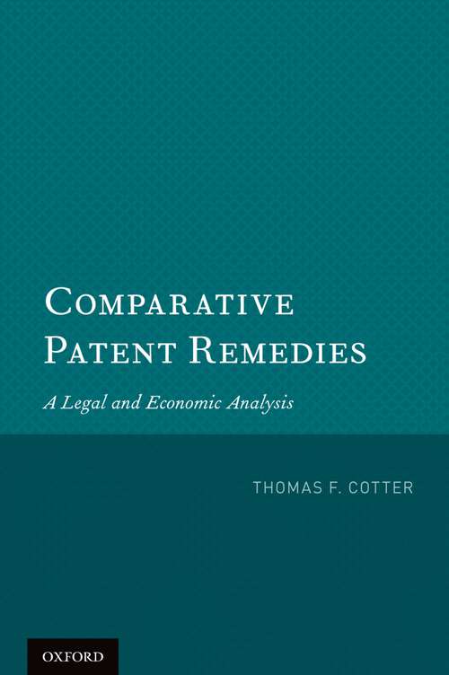 Book cover of Comparative Patent Remedies: A Legal and Economic Analysis