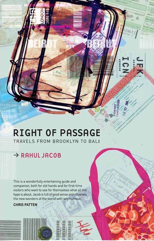 Book cover of Right of Passage: Travels from Brooklyn to Bali (IND Edition from PIM)