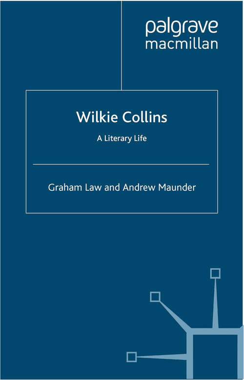 Book cover of Wilkie Collins: A Literary Life (2008) (Literary Lives)