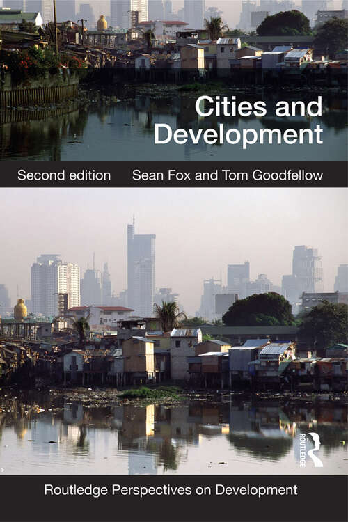 Book cover of Cities and Development (2) (Routledge Perspectives on Development)