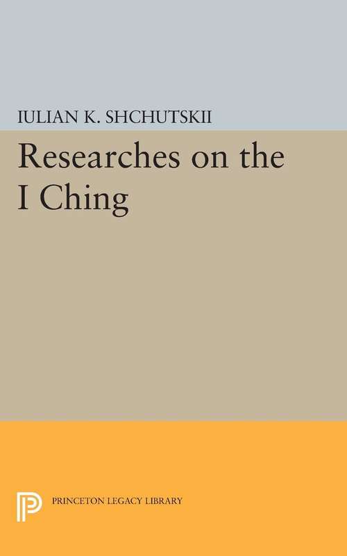 Book cover of Researches on the I CHING