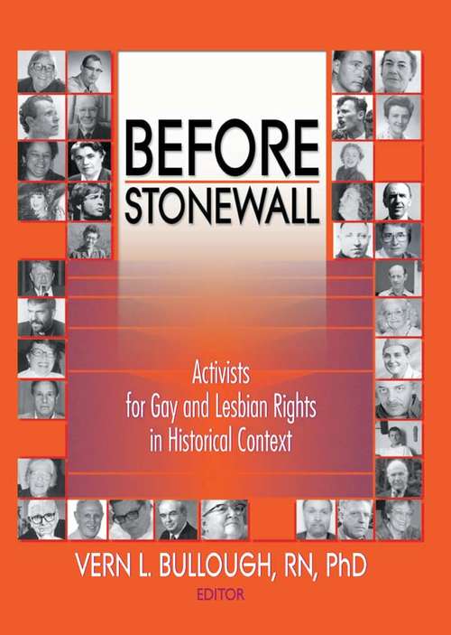 Book cover of Before Stonewall: Activists for Gay and Lesbian Rights in Historical Context