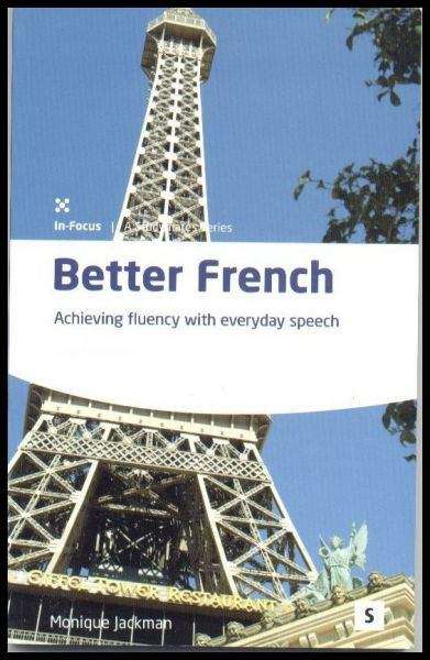 Book cover of Better French: Achieving Fluency with Everyday Speech (4th Edition) (PDF)